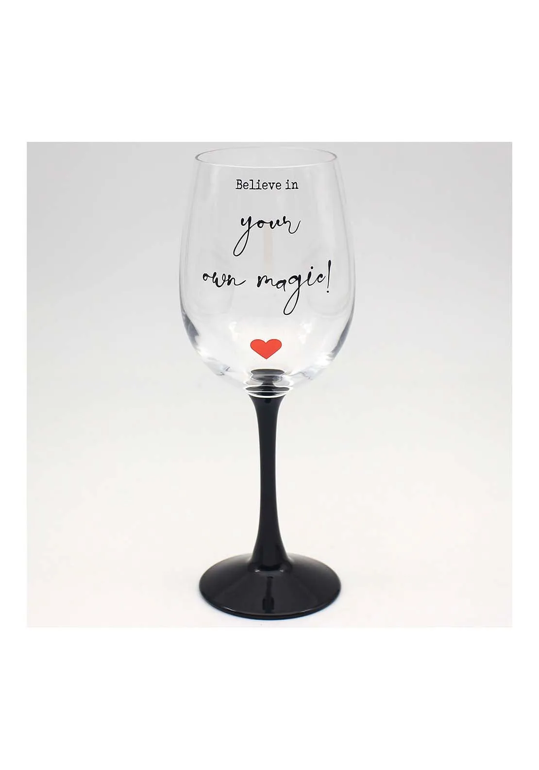 Believe In Your Own Magic Wine Glass